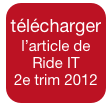 télécharger
l’article de 
Ride IT
2e trim 2012